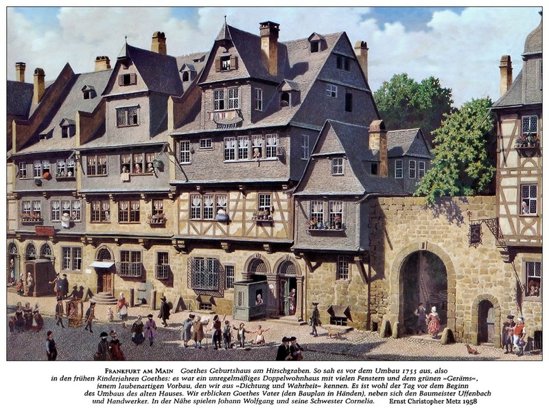Das Geburtshaus Goethe (*28. August 1749 in Frankfurt,  22. Mrz 1832 in Weimar) 's vor dem Umbau 1775.< >