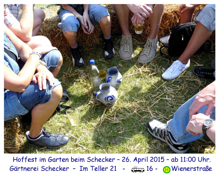 Gartenfest beim Schecker in Oberrad - HEUTE, 26.4. 2015. Sollte es regnen, es gibt ein Cafee und weitere Unterstellmglichkeiten. < >